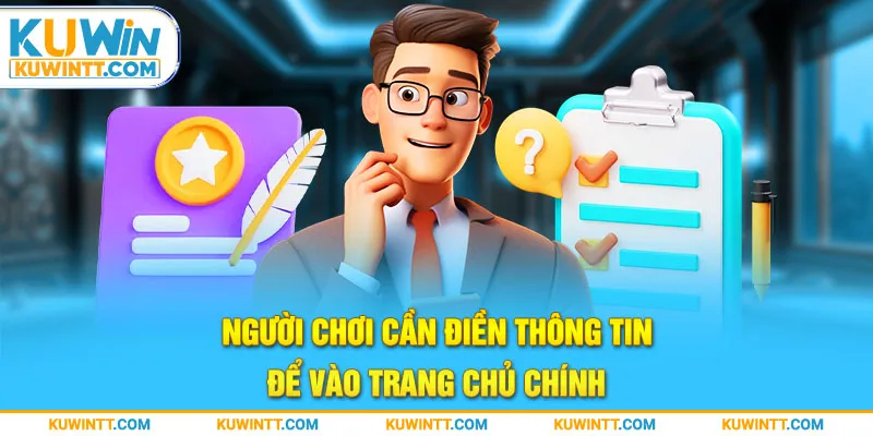 Người chơi cần điền thông tin để vào trang chủ chính